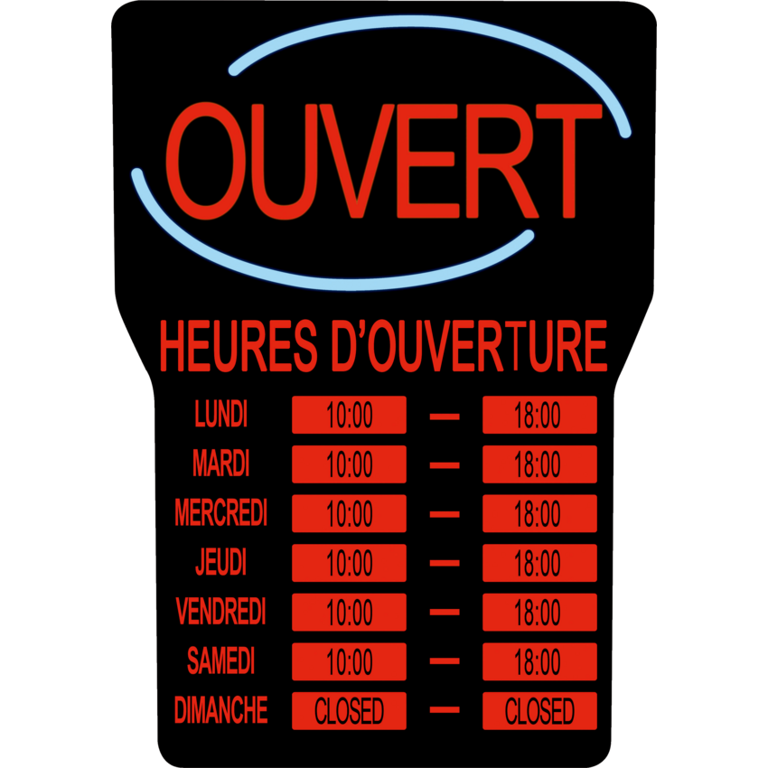 Royal Sovereign? LED Open Sign with Business Hours French